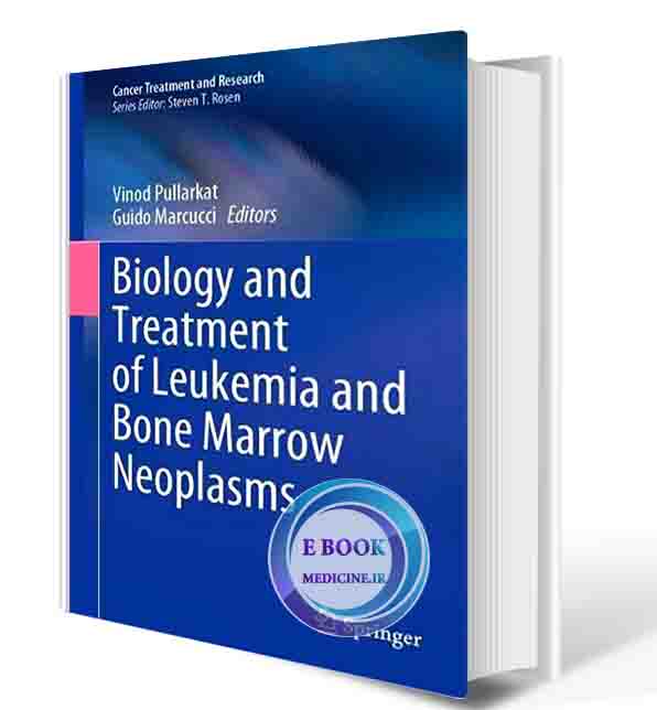 دانلود کتاب Biology and Treatment of Leukemia and Bone Marrow Neoplasms (Cancer Treatment and Research, 181) 1st ed. 2021 Edition(ORIGINAL PDF)